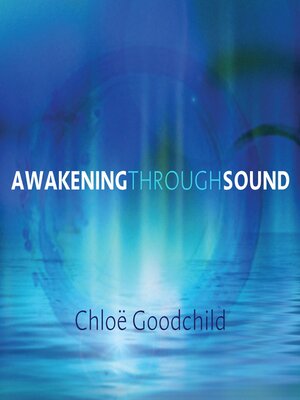 cover image of Awakening Through Sound